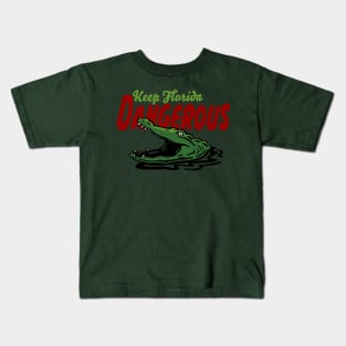 Keep Florida Dangerous - Alligator Kids T-Shirt